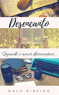 Livro Desencanto: Quando o amor desacontece