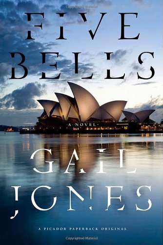 Five Bells: A Novel