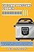 Electric Pressure Cooker Cookbook: Healthy and Delicious Pressure Cooker and Multi-Cooker Recipes for Low Carb Wholesome and Natural Meals by David Scott Kingston