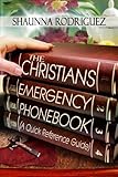 The Christian’s Emergency Phonebook