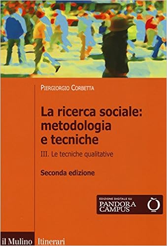 La ricerca sociale: Le tecniche qualitative La ricerca sociale: Le tecniche qualitative