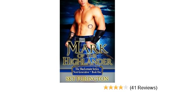 Mark Of The Highlander The Maclomain Series Next Generation Book 1 - 