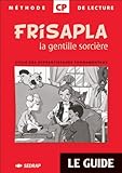 Frisapla la gentille sorcière (French Edition) by