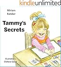 Children's book: Tammy's secrets (1st grade books, learning class rules, how to be organized at school in an easy way)