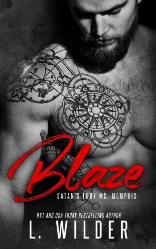 Blaze:: Satan's Fury MC- Memphis Chapter (Book 1) (Satan's Fury MC-Memphis)