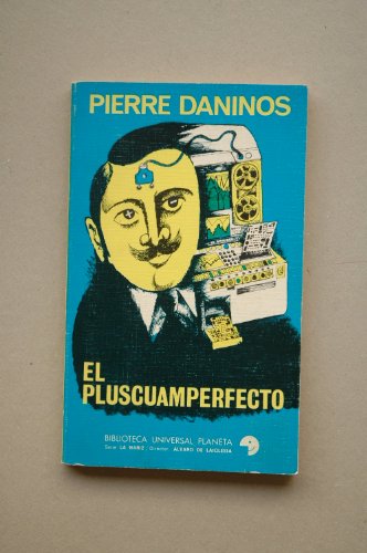 EL PLUSCUAMPERFECTO.