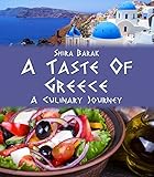 Mediterranean Cookbook:: A Tasta of Greece (culinary journey cookbooks Book 3)