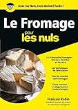 Le fromage pour les nuls by 