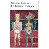 La Femme Rompue : Monologue - L'Age de Discretion, Beauvoir, Simone de, 0785918558