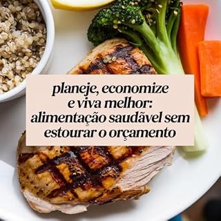 Livro Planeje, economize e viva melhor: alimentação saudável sem estourar o orçamento