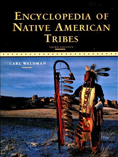 The Element Encyclopedia of Native Americans: the Ultimate A-Z of