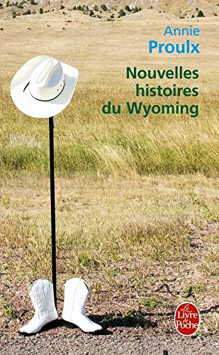 Nouvelles Histoires Du Wyoming (Ldp Litterature) (French Edition) by Proulx