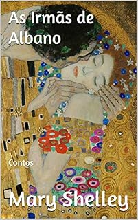 Livro As Irmãs de Albano: Contos