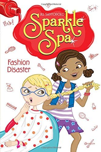 Jill SantopoloFashion Disaster (9) (Sparkle Spa)
