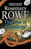 Price of Freedom: A mystery set in Roman Britain (A Libertus Mystery of Roman Britain) by Rosemary Rowe