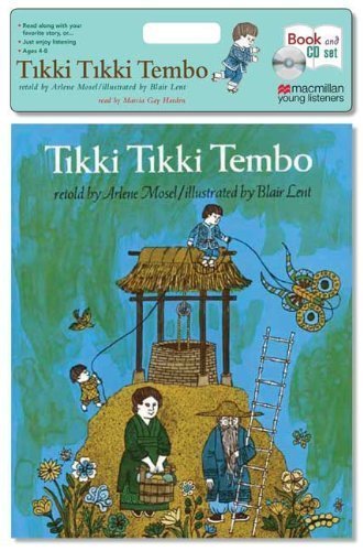 Download Tikki Tikki Tembo book & CD set (MacMillan Young Listeners) By Arlene Mosel(A)/Blair Lent(N) [Audiobook]