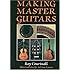 Classical Guitar Making: A Modern Approach to Traditional Design ...