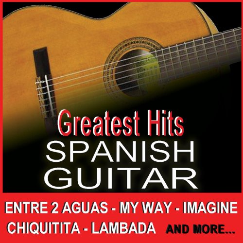 Spanish Guitar Greatest Hits by Salvador Andrades on Amazon Music