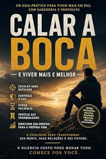Livro Calar a Boca: E viver mais e melhor