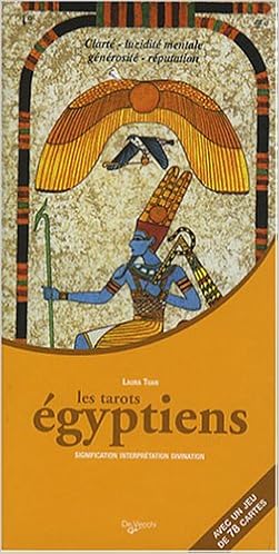 Amazon Fr Les Tarots Egyptiens Signification Interpretation Et Divination Tuan Laura Delacourt Frederic Livres