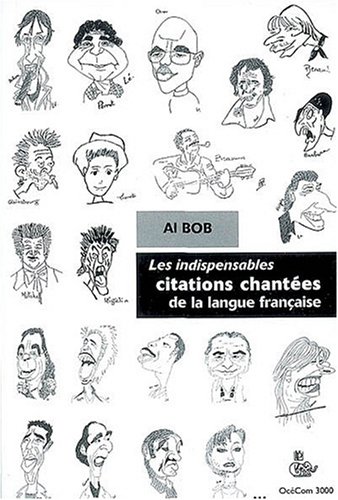Les  indispensables citations chantées de la langue française