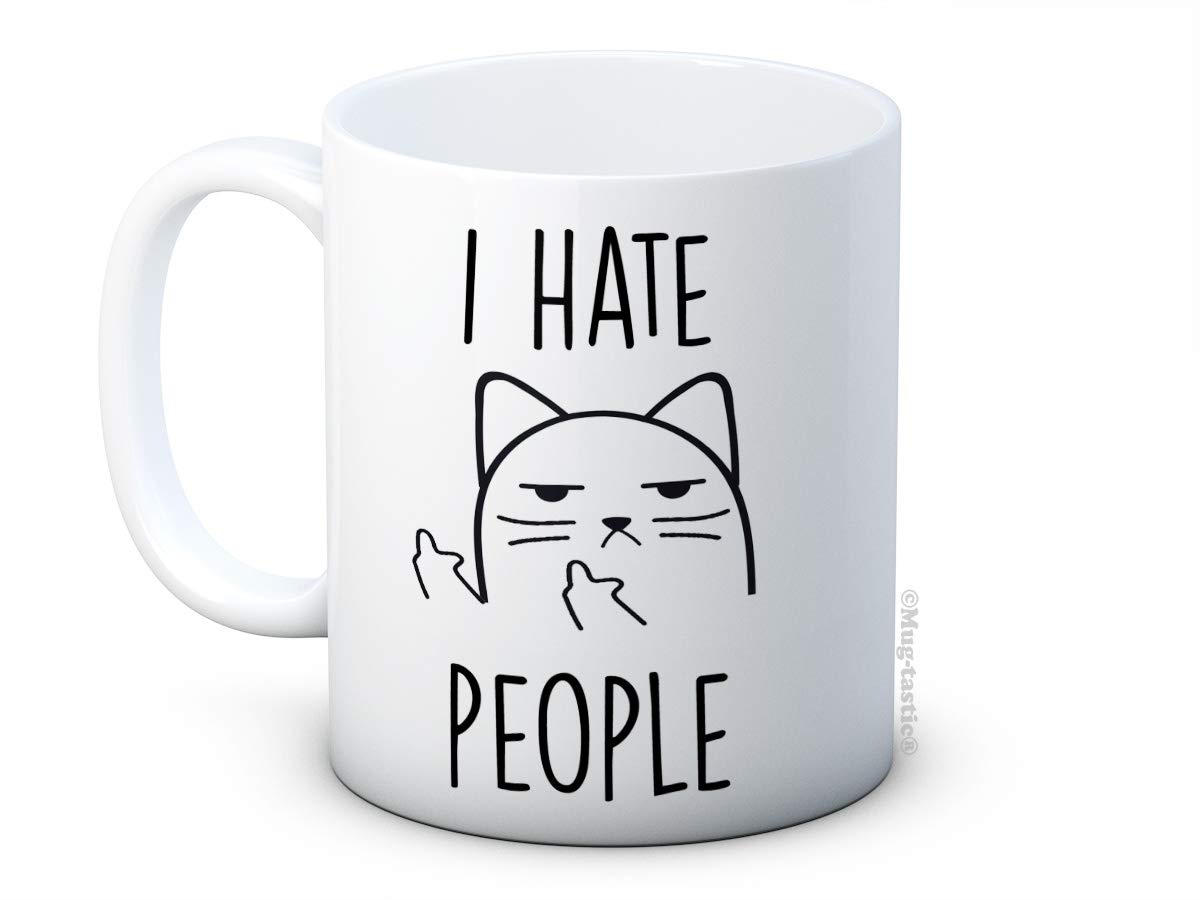 I Hate People - Rude Cat - Funny Ceramic Coffee Mug - Great Secret Santa Gift!