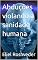 Livro Abduções violando a sanidade humana (Aliens e Mundos Paralelos Livro 34)