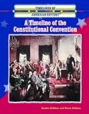 Front cover for the book A Timeline of the Constitutional Convention by Sandra Giddens
