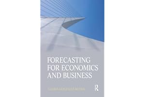 Forecasting for Economics and Business (The Pearson Series in Economics)