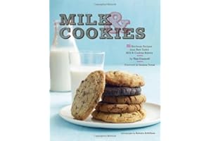 Milk & Cookies: 89 Heirloom Recipes from New York's Milk & Cookies Bakery