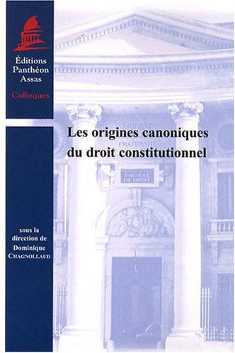 Les  origines canoniques du droit constitutionnel