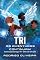 Livro Tri: As Aventuras Continuam -Continuação da Saga Tri- Uma Liga Em Ação