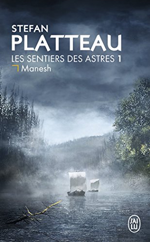 Les sentiers des astres: 01: Manesh