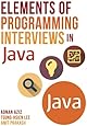 Elements of Programming Interviews in Java: The Insiders' Guide
