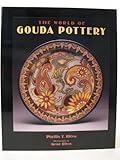 The World of Gouda Pottery by 