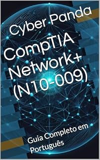 Livro CompTIA Network+ (N10-009): Guia Completo em Português (Rota Certificada)