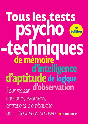 Tous les tests psychotechniques 3e édition by (Paperback)