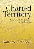 Charted Territory: Navigating Life's Contours with Astrology by Nathaniel Craddock