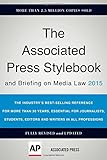 Associated Press Stylebook 2015 and Briefing on Media Law