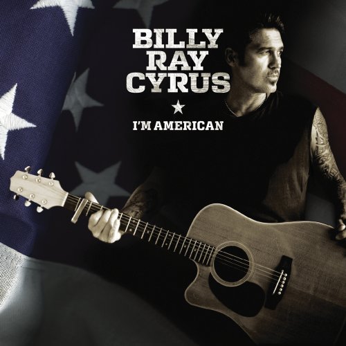 BILLY RAY CYRUS - Stripes And stars Lyrics - Zortam Music