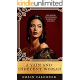 A VAIN AND INDECENT WOMAN (MEDIEVAL SERIES)