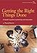 Getting the Right Things Done: A Leader's Guide to Planning and Execution by Pascal Dennis, Jim Womack