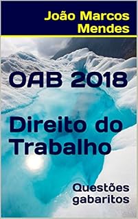 Livro OAB - Direito do Trabalho - 2018: Questões e gabarito oficial