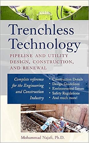 Trenchless Technology: Pipeline and Utility Design, Construction, and Renewal (MECHANICAL ENGINEERING)