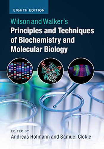 Download Wilson and Walker's Principles and Techniques of Biochemistry and Molecular Biology (English Edition) PDF