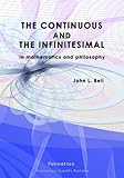 The Continuous and the Infinitesimal in Mathematics and Philosophy