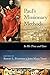 Paul's Missionary Methods: In His Time and Ours by 