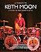 A Tribute To Keith Moon (There Is No Substitute) by Ian Snowball