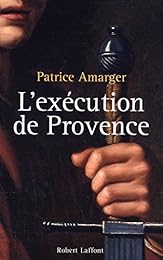 L' exécution de Provence