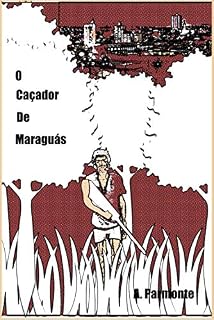Livro O CAÇADOR DE MARAGUÁS